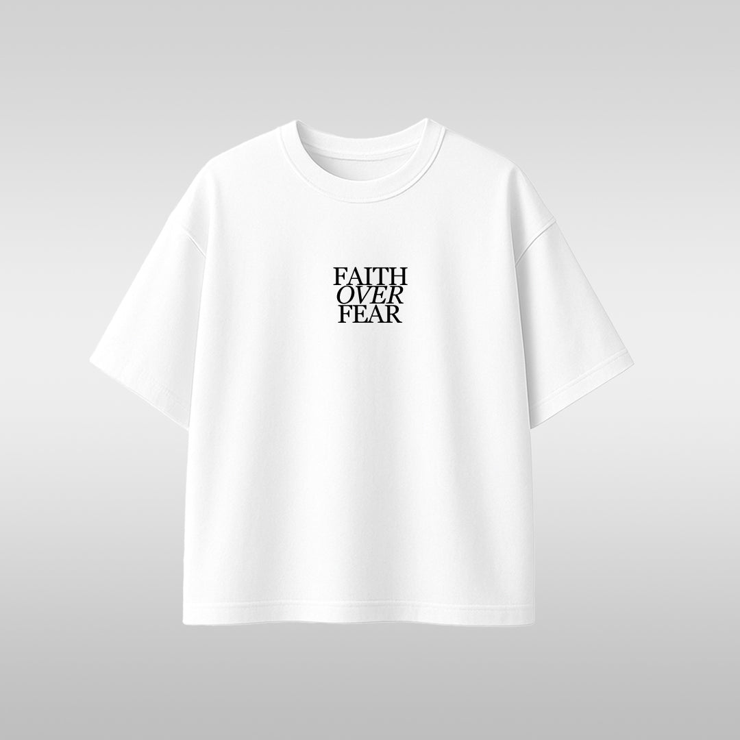 Faith Over Fear T-Shirt — Minimal Inspirational Christian Tee