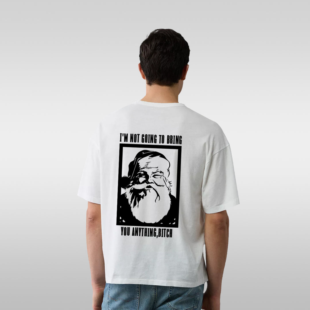 Santa Graphic T-Shirt — “I’m Not Going to Ruin You Anything, Bitch” Vintage Holiday Tee