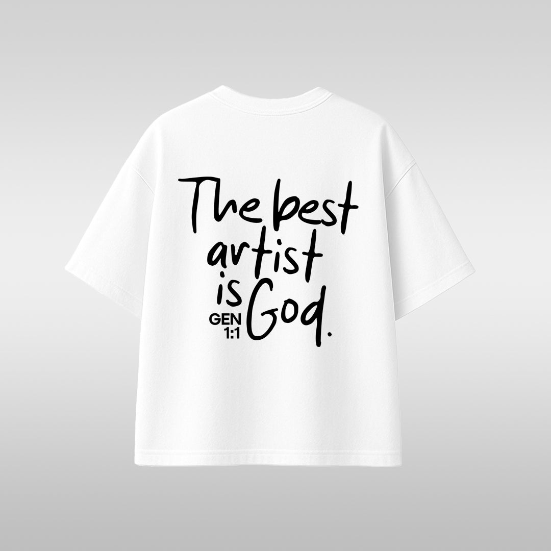 Graphic T-Shirt — "The Best Artist is God" Back Print